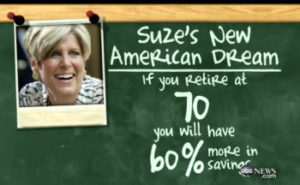 Suze Orman Retire at 70